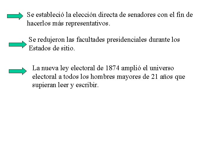 Se estableció la elección directa de senadores con el fin de hacerlos más representativos.