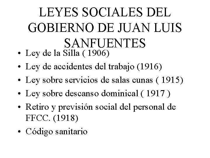  • • • LEYES SOCIALES DEL GOBIERNO DE JUAN LUIS SANFUENTES Ley de