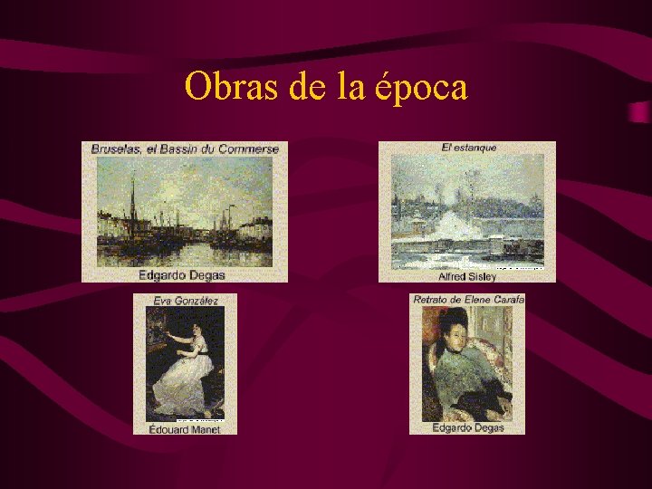 Obras de la época 