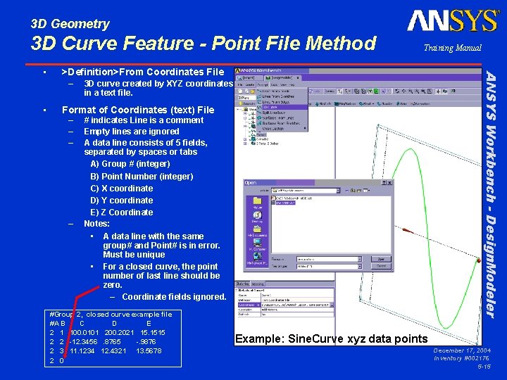 3 D Geometry 3 D Curve Feature - Point File Method >Definition>From Coordinates File