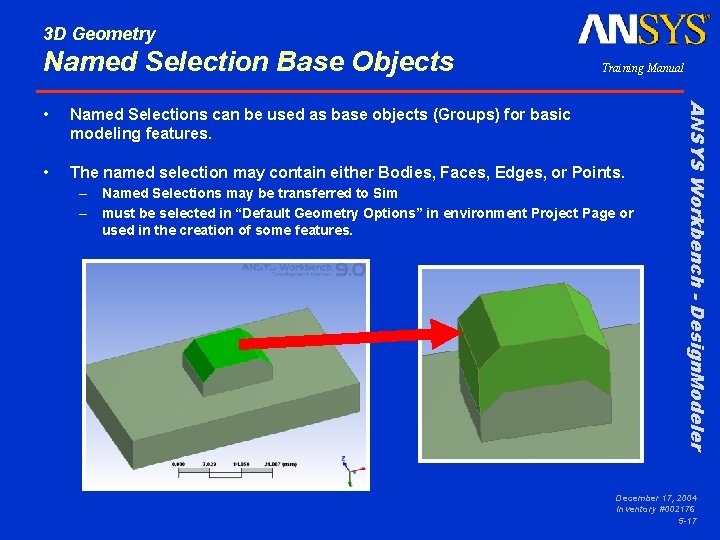 3 D Geometry Named Selection Base Objects Training Manual Named Selections can be used