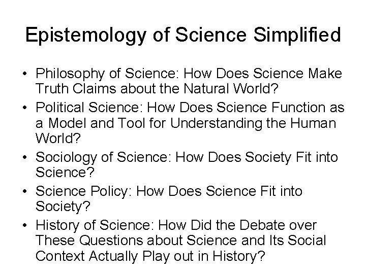 Epistemology of Science Simplified • Philosophy of Science: How Does Science Make Truth Claims