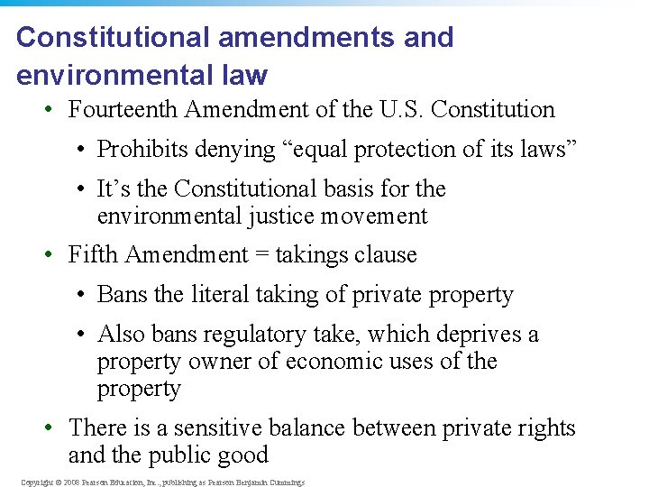 Constitutional amendments and environmental law • Fourteenth Amendment of the U. S. Constitution •