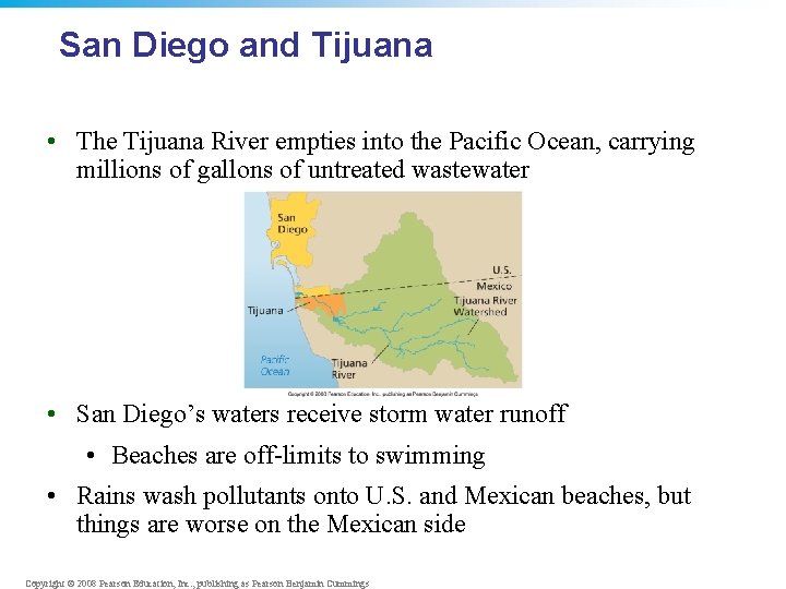 San Diego and Tijuana • The Tijuana River empties into the Pacific Ocean, carrying