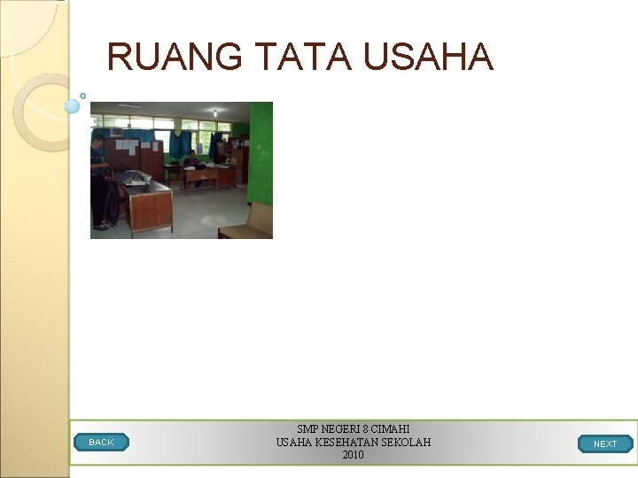 RUANG TATA USAHA BACK SMP NEGERI 8 CIMAHI USAHA KESEHATAN SEKOLAH 2010 NEXT 