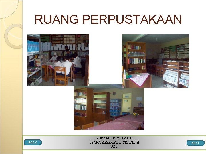 RUANG PERPUSTAKAAN BACK SMP NEGERI 8 CIMAHI USAHA KESEHATAN SEKOLAH 2010 NEXT 