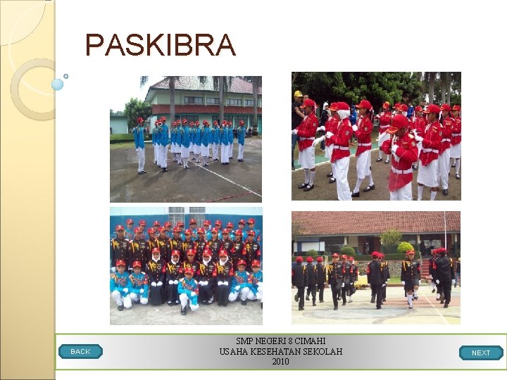 PASKIBRA BACK SMP NEGERI 8 CIMAHI USAHA KESEHATAN SEKOLAH 2010 NEXT 