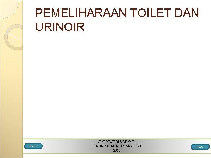 PEMELIHARAAN TOILET DAN URINOIR BACK SMP NEGERI 8 CIMAHI USAHA KESEHATAN SEKOLAH 2010 NEXT