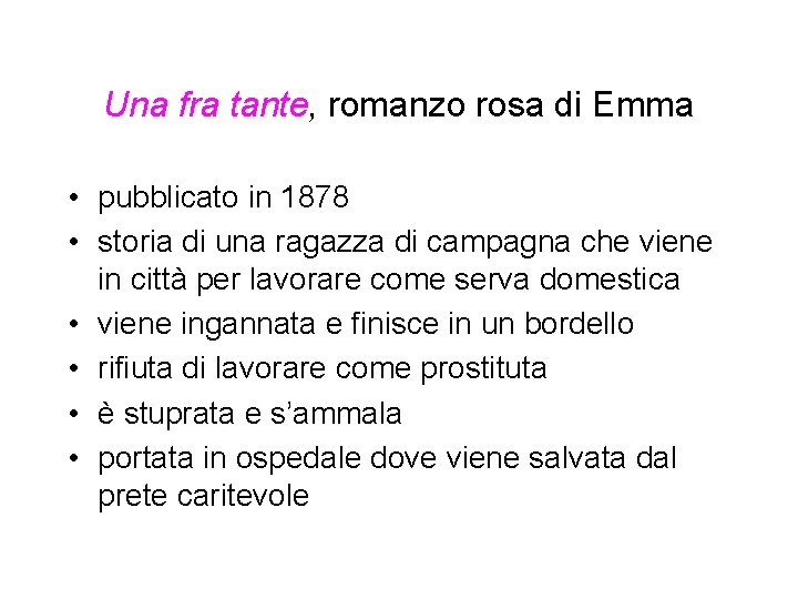 Una fra tante, romanzo rosa di Emma • pubblicato in 1878 • storia di