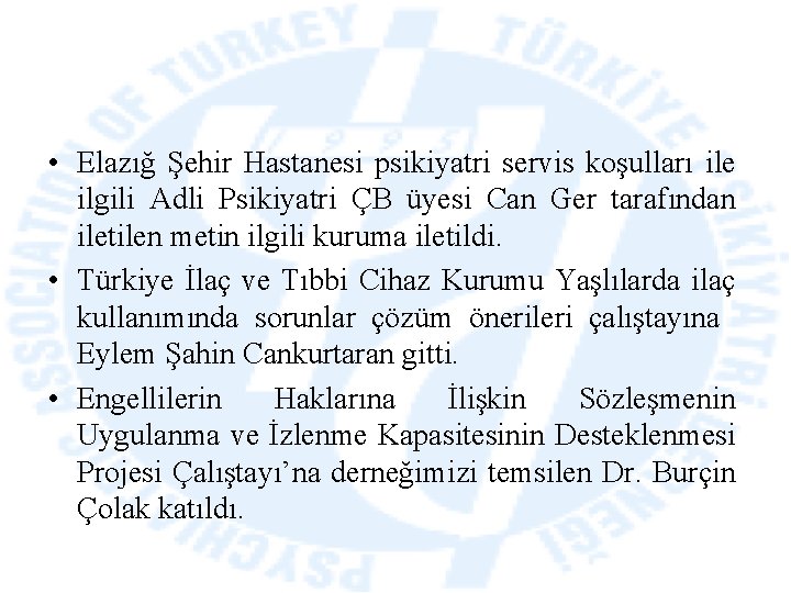  • Elazığ Şehir Hastanesi psikiyatri servis koşulları ile ilgili Adli Psikiyatri ÇB üyesi