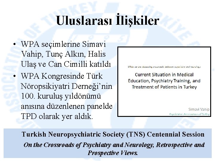 Uluslarası İlişkiler • WPA seçimlerine Simavi Vahip, Tunç Alkın, Halis Ulaş ve Can Cimilli