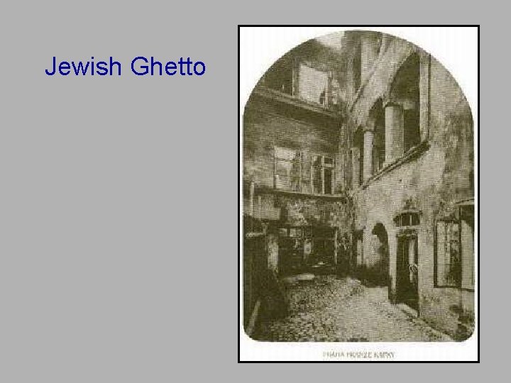 Jewish Ghetto 