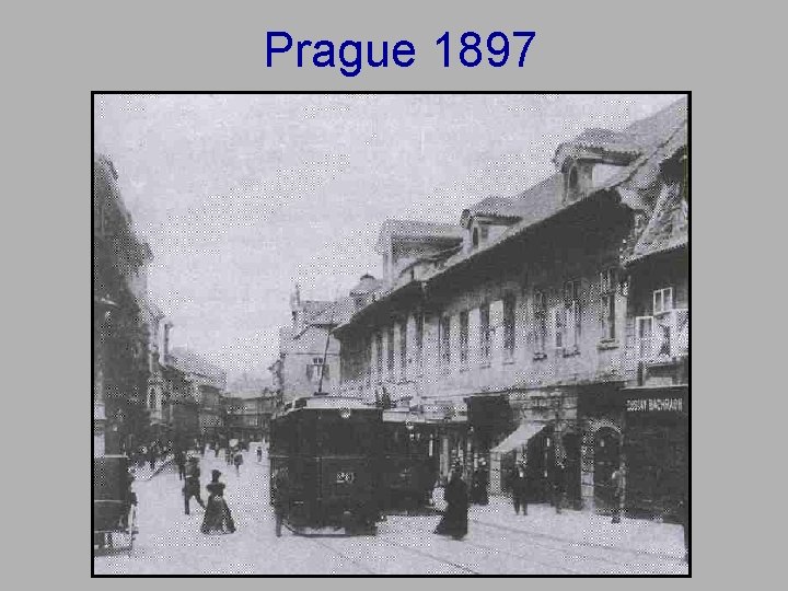 Prague 1897 