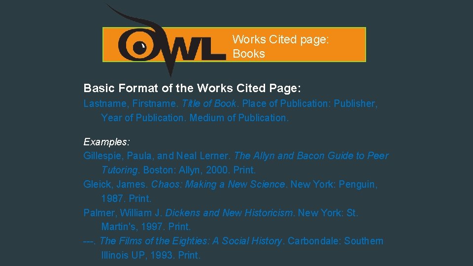 Works Cited page: Books Basic Format of the Works Cited Page: Lastname, Firstname. Title