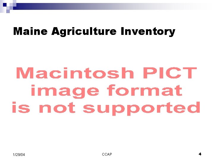 Maine Agriculture Inventory 1/29/04 CCAP 4 