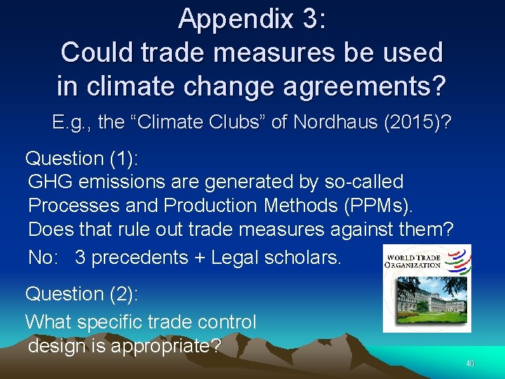 Appendix 3: Could trade measures be used in climate change agreements? E. g. ,