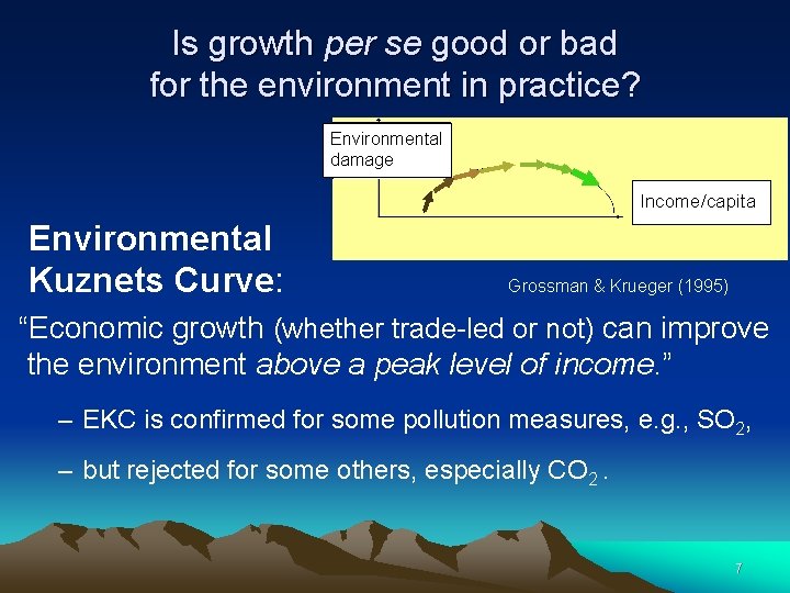 Is growth per se good or bad for the environment in practice? Environmental damage