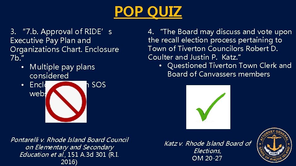 POP QUIZ 3. “ 7. b. Approval of RIDE’s Executive Pay Plan and Organizations