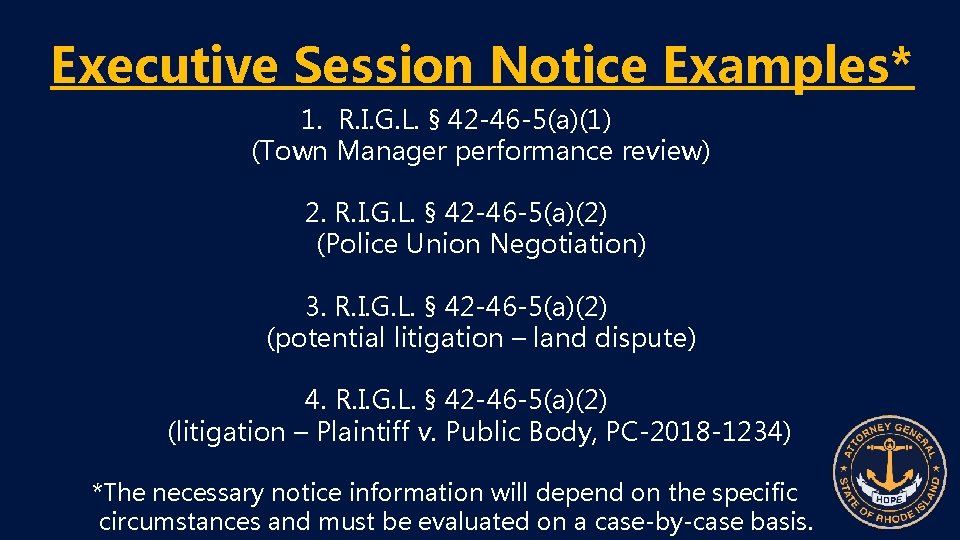 Executive Session Notice Examples* 1. R. I. G. L. § 42 -46 -5(a)(1) (Town