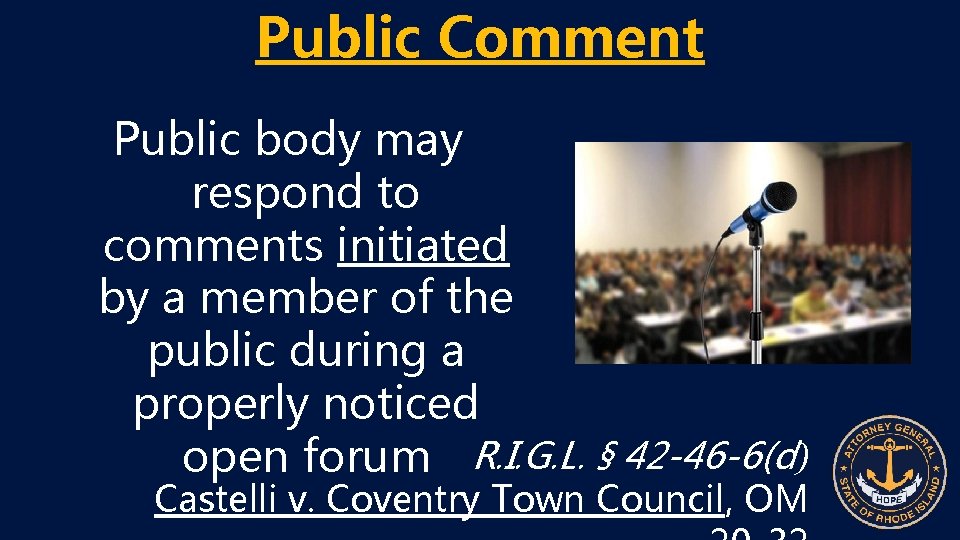 Public Comment Public body may respond to comments initiated by a member of the