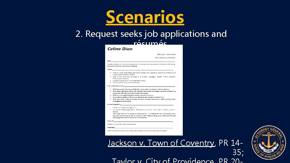 Scenarios 2. Request seeks job applications and résumés. Jackson v. Town of Coventry, PR