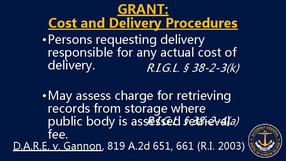 GRANT: Cost and Delivery Procedures • Persons requesting delivery responsible for any actual cost