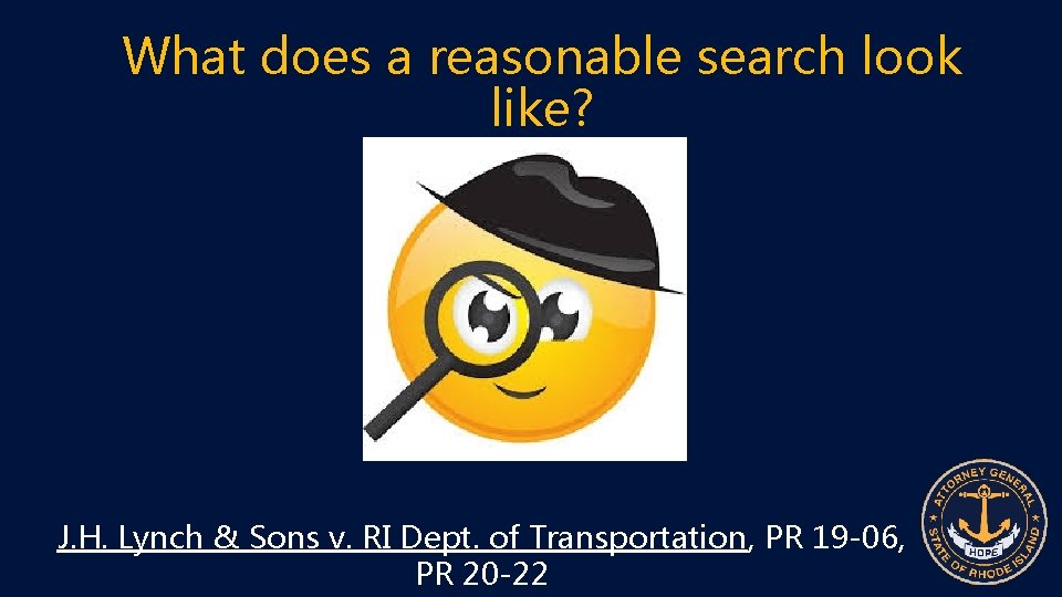 What does a reasonable search look like? J. H. Lynch & Sons v. RI
