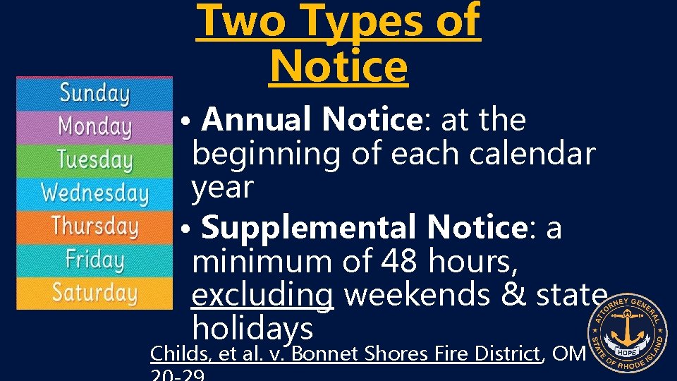 Two Types of Notice • Annual Notice: at the beginning of each calendar year