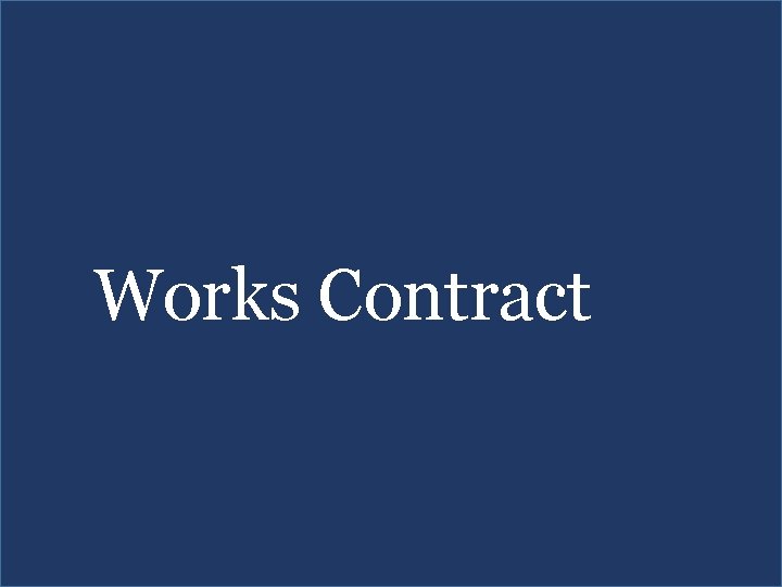 Works Contract 