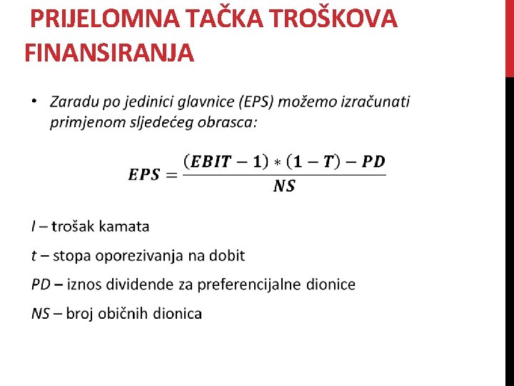 PRIJELOMNA TAČKA TROŠKOVA FINANSIRANJA 