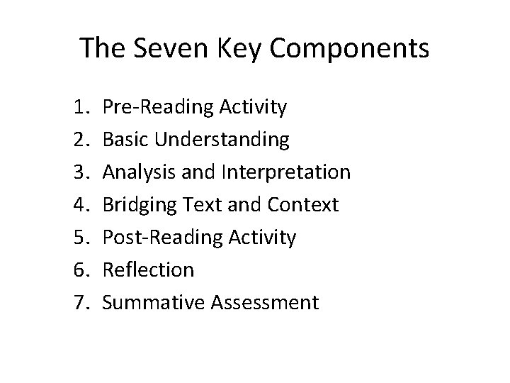 The Seven Key Components 1. 2. 3. 4. 5. 6. 7. Pre-Reading Activity Basic The Seven Key Components 1. 2. 3. 4. 5. 6. 7. Pre-Reading Activity Basic
