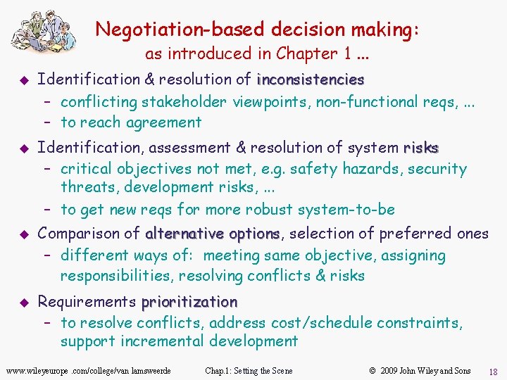 Negotiation-based decision making: as introduced in Chapter 1. . . u u Identification &