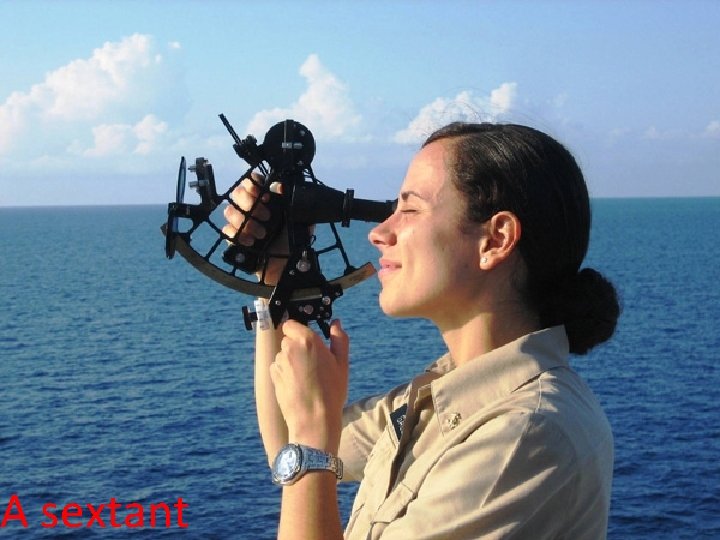 A sextant 