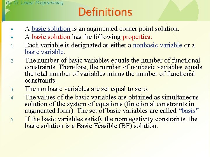 6 s-15 Linear Programming · · 1. 2. 3. 4. 5. Definitions A basic