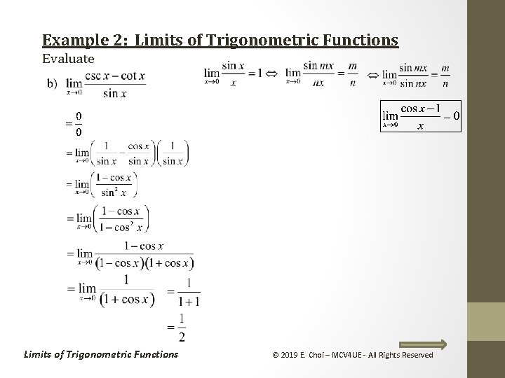 Example 2: Limits of Trigonometric Functions Evaluate Limits of Trigonometric Functions © 2019 E.