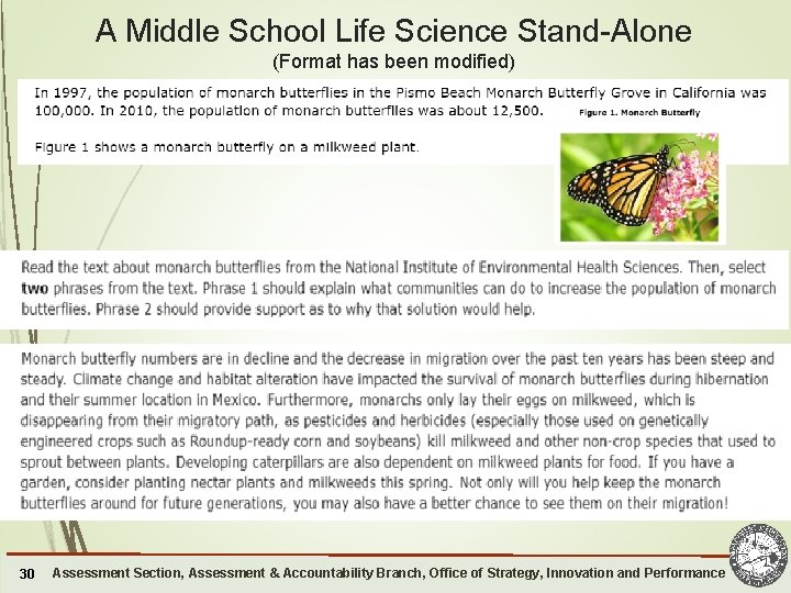 A Middle School Life Science Stand-Alone (Format has been modified) 30 Assessment Section, Assessment