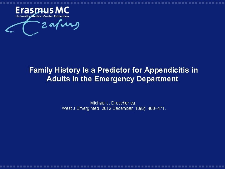 Family History Is a Predictor for Appendicitis in Adults in the Emergency Department Michael