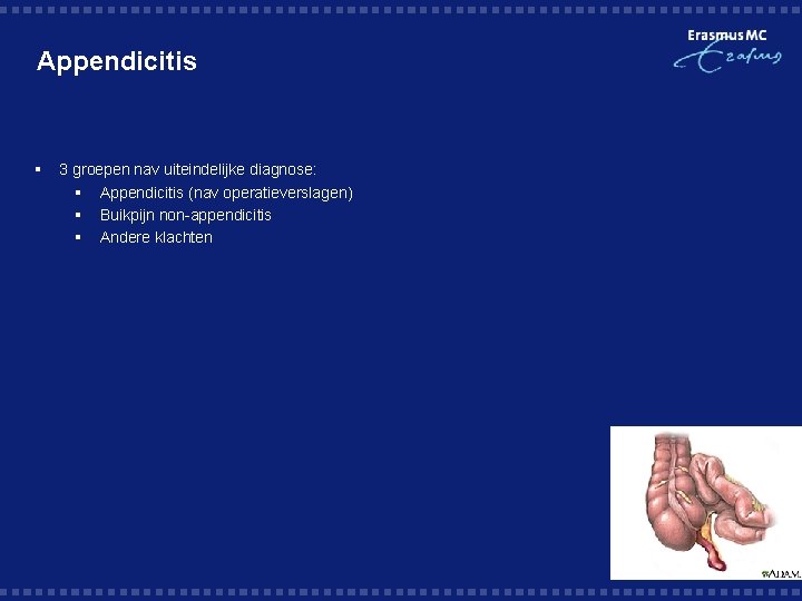 Appendicitis § 3 groepen nav uiteindelijke diagnose: § Appendicitis (nav operatieverslagen) § Buikpijn non-appendicitis