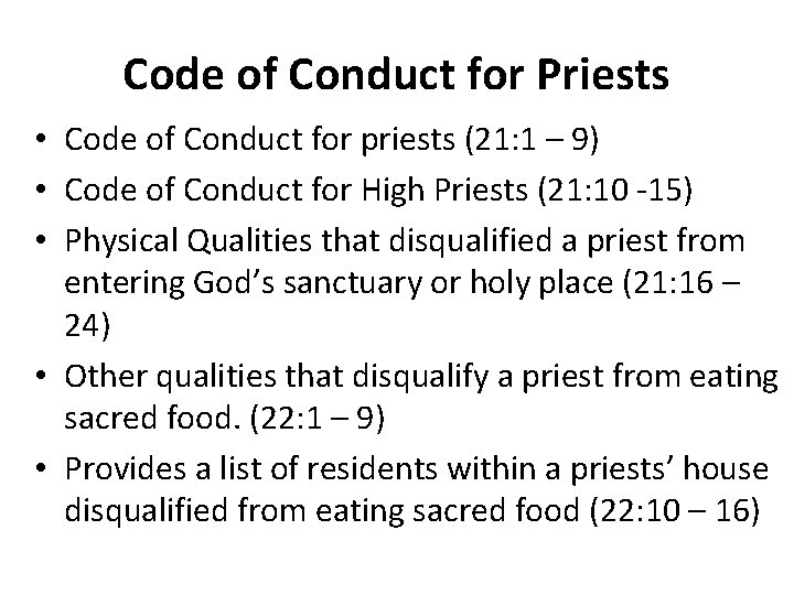 Code of Conduct for Priests • Code of Conduct for priests (21: 1 –