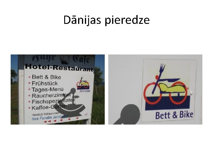 Dānijas pieredze 