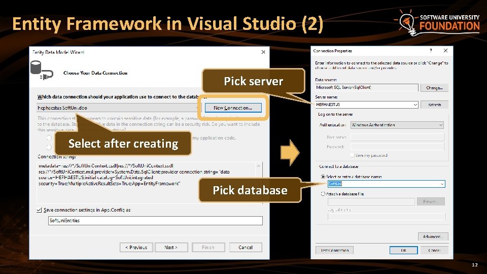 Entity Framework in Visual Studio (2) Pick server Select after creating Pick database 12