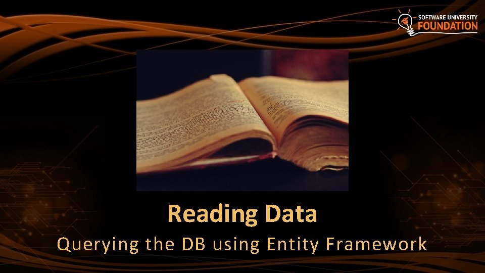 Reading Data Querying the DB using Entity Framework 