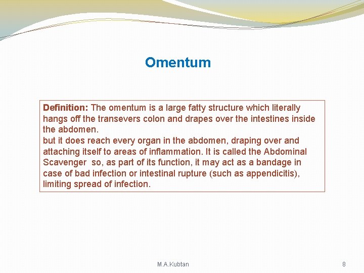Omentum Definition: The omentum is a large fatty structure which literally hangs off the Omentum Definition: The omentum is a large fatty structure which literally hangs off the