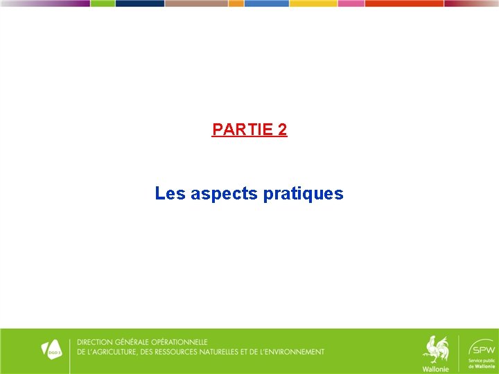 PARTIE 2 Les aspects pratiques 