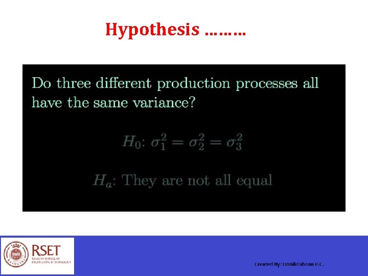 Hypothesis ……… 