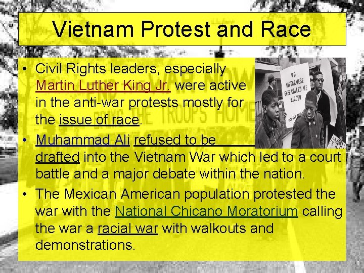 Vietnam Protest and Race • Civil Rights leaders, especially Martin Luther King Jr. were Vietnam Protest and Race • Civil Rights leaders, especially Martin Luther King Jr. were