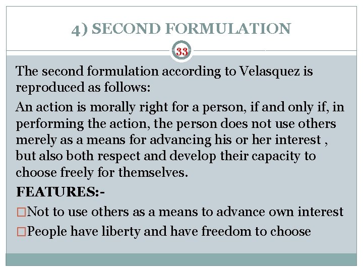 4) SECOND FORMULATION 33 The second formulation according to Velasquez is reproduced as follows: