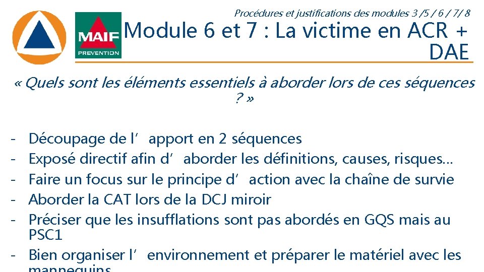 Procédures et justifications des modules 3 /5 / 6 / 7/ 8 Module 6