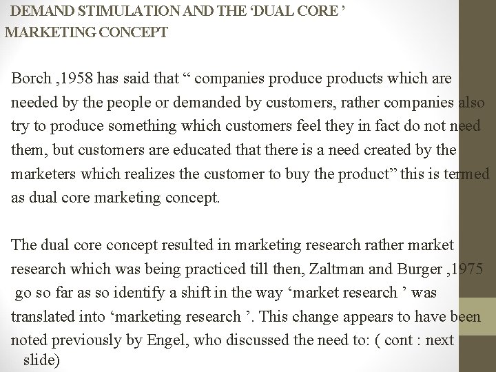 DEMAND STIMULATION AND THE ‘DUAL CORE ’ MARKETING CONCEPT Borch , 1958 has said