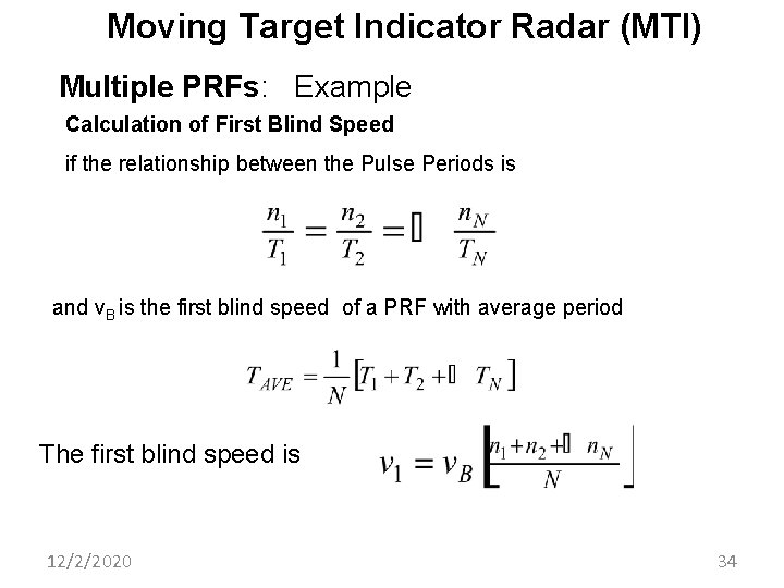 Moving Target Indicator Radar (MTI) Multiple PRFs: Example Calculation of First Blind Speed if